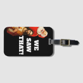 Funny “We Saw That” Santa and Jesus Design Bagagelabel (Voorkant (horizontaal))