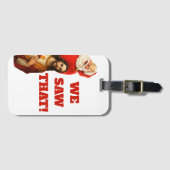 Funny “We Saw That” Santa and Jesus Design Bagagelabel (Voorkant (horizontaal))