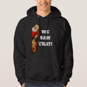 Funny “We Saw That” Santa and Jesus Design Hoodie (Voorkant)