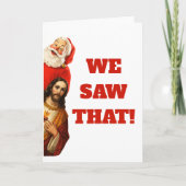 Funny “We Saw That” Santa and Jesus Design Kaart (Voorkant)
