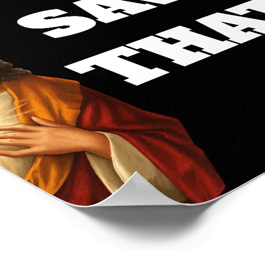 Funny “We Saw That” Santa and Jesus Design Poster (Hoek)