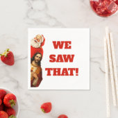 Funny “We Saw That” Santa and Jesus Design Servet (Insitu)