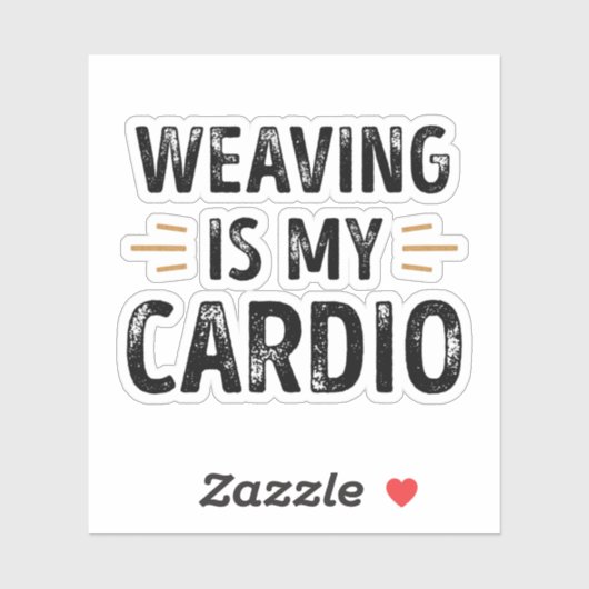 Funny Weaving is my Cardio - knitting Gift Sticker (Vel)