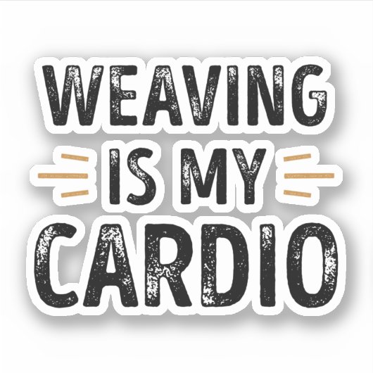 Funny Weaving is my Cardio - knitting Gift Sticker (Voorkant)