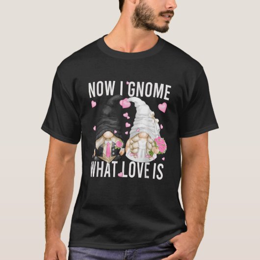 Funny Wedding Gnome Couple Pun Love Gezegde for Gr T-shirt (Voorkant)