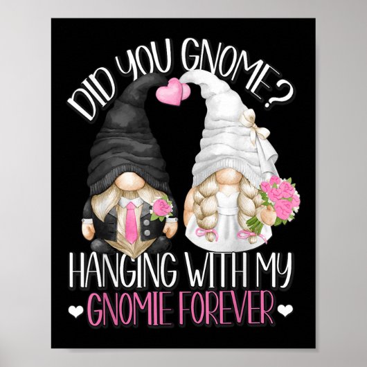 Funny Wedding Groom Bride Gnome Pun die met m Poster (Voorkant)
