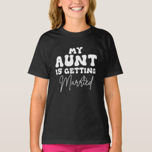 Funny Wedding Jokes Mijn tante wordt getrouwd T-shirt