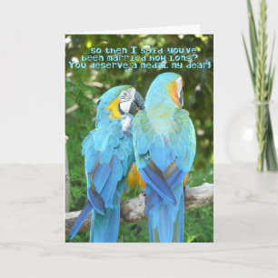 Funny Wedding Jubileum!-Blue Parrot Humor Kaart