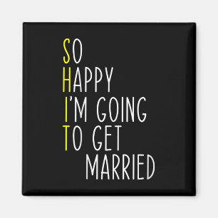 Funny Wedding Sarcastic Groom Bride Verloving Mar Magneet