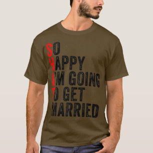 Funny Wedding Sarcastic Groom Bride Verloving Mar T-shirt