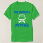Funny Wee Woo Bus Operator Ambulance Driver EMT Gi T-shirt (Design voorkant)