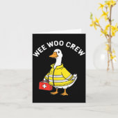Funny Wee Woo Crew Goose Emt Paramedic Firefighter Kaart (Gele Bloem)