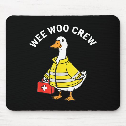 Funny Wee Woo Crew Goose Emt Paramedic Firefighter Muismat (Voorkant)