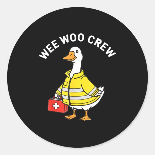 Funny Wee Woo Crew Goose Emt Paramedic Firefighter Ronde Sticker (Voorkant)