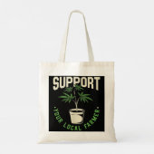 Funny Weed Gift, support voor uw lokale landbouwer Tote Bag (Achterkant)