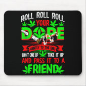 Funny Weed T Lover Roll Joint Friend Smoking Short Muismat (Voorkant)