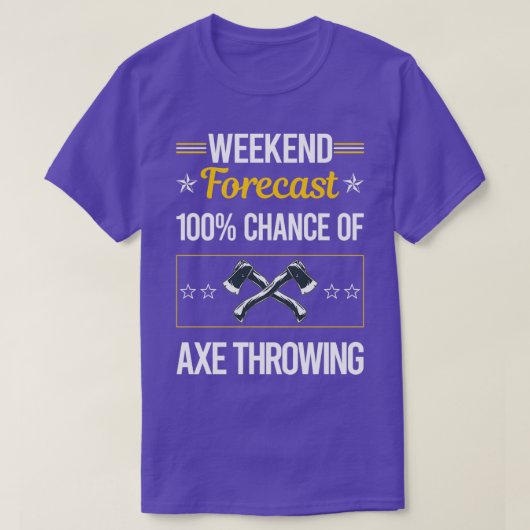 Funny Weekend Forecast Ax Throeiing T-shirt (Design voorkant)