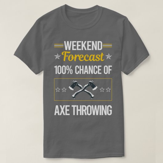 Funny Weekend Forecast Ax Throwing Classic TShirt (Design voorkant)