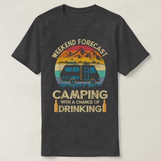 Funny Weekend Forecast Camping met een kans van dr T-shirt (Design voorkant)