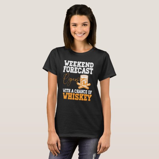 Funny Weekend Forecast Cigars And Whiskey T-shirt (Voorkant volledig)