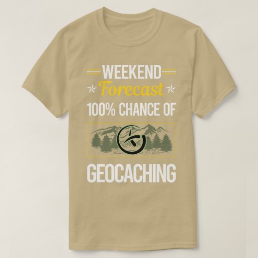 Funny Weekend Geocaching Geocache Geocacher T-shirt (Design voorkant)