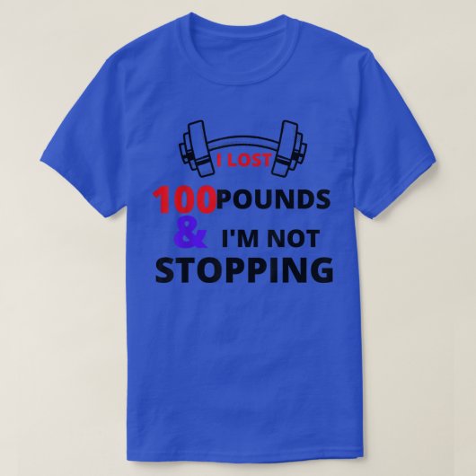 Funny Weight Loss Motivation Diet Workout T-shirt (Design voorkant)
