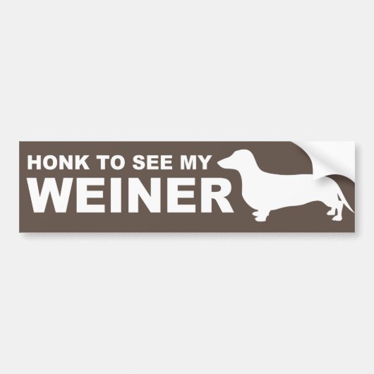 Funny Weiner Dog (Dachshund) Quote Bumpersticker (Voorkant)