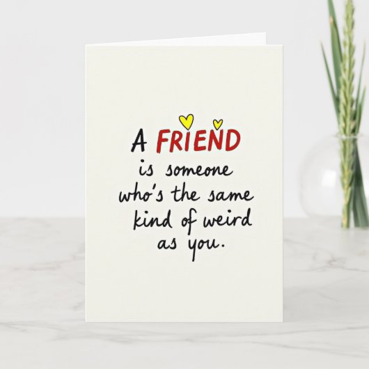 Funny Weird Friend Card Kaart (Voorkant)