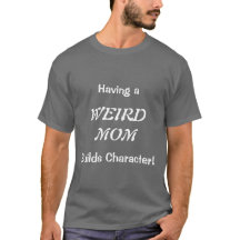 Funny Weird Ma T-shirt