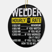 Funny  Welder Uourly Rate Keramisch Ornament (Links)