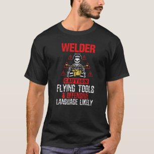 Funny Welder Welder, Mannen vader  T-shirt