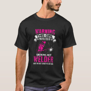 Funny Welder Wife Vriendin T-shirt 