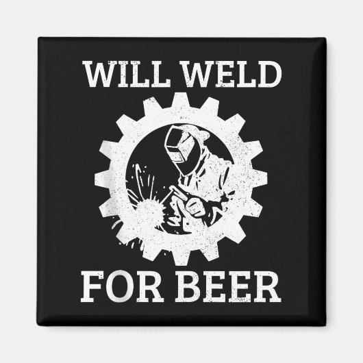 Funny Welder Will Weld For Beer Welding Gift Tank  Magneet (Voorkant)
