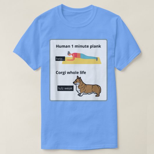 Funny Welsh Corgi Owner Silly Yoga Joke Plank Eerc T-shirt (Design voorkant)