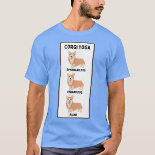 Funny Welsh Corgi Yoga Gekke huiseigenaar Joke Pla T-shirt