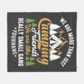 Funny We're More Than Just Camping Friends Fleece Deken (Voorkant (Horizontaal))