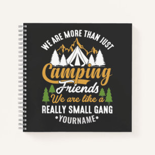 Funny We're More Than Just Camping Friends Notitieboek