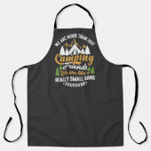 Funny We're More Than Just Camping Friends Schort (Voorkant)