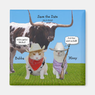 Funny Western/Texan/Cowboys Save the Date Magneet
