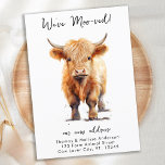 Funny Weve Moo-ved Nieuw Adres Highland Koe Bewege Aankondiging<br><div class="desc">Introductie van onze charmante en moderne bewegende aankondiging met een baby highland koe in een prachtig waterverf ontwerp. Deze leuke en schattige kaart is ideaal voor diegenen die hun nieuwe adres op een unieke en creatieve manier willen delen met vrienden en familie. Op de kaart staat "We hebben Moo-ved!" en...</div>