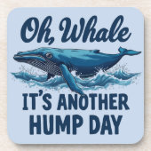 Funny Whale Pun "Oh Whale" Hump Day Design Bier Onderzetter (Voorkant)