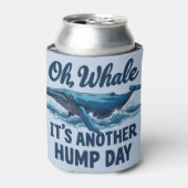 Funny Whale Pun "Oh Whale" Hump Day Design Blue Blikjeskoeler (Blikje Voorkant)
