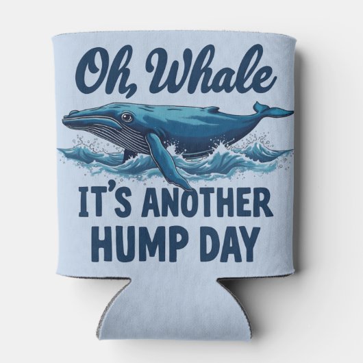 Funny Whale Pun "Oh Whale" Hump Day Design Blue Blikjeskoeler (Achterkant)