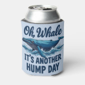 Funny Whale Pun "Oh Whale" Hump Day Design Blue Blikjeskoeler (Blikje Achterkant)