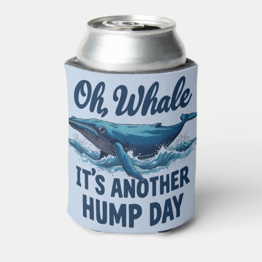 Funny Whale Pun "Oh Whale" Hump Day Design Blue Blikjeskoeler (Blikje Achterkant)