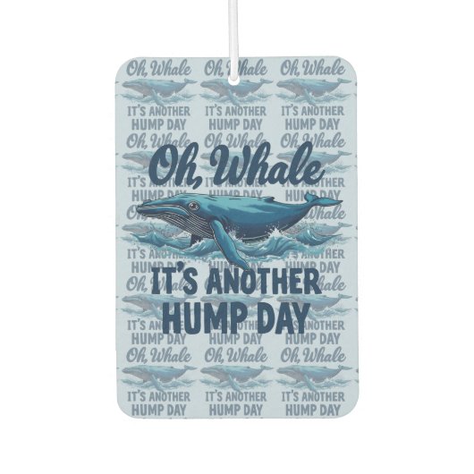 Funny Whale Pun "Oh Whale" Hump Day Design Luchtverfrisser (Voorkant)
