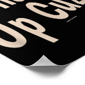 Funny What's Up Cuz_ Men Women Kids Novelty Family Poster (Hoek)