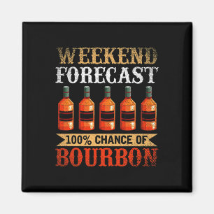 Funny Whiskey Drink Weekend Forecast 100% Kans O Magneet