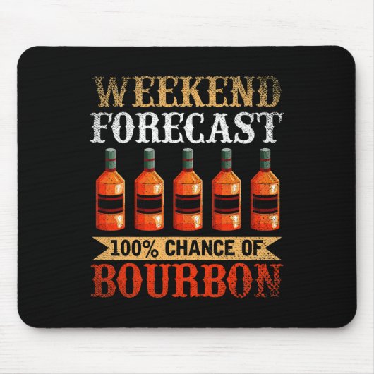Funny Whiskey Drink Weekend Forecast 100% Kans O Muismat (Voorkant)