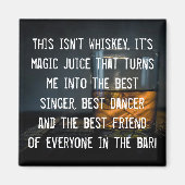 Funny Whiskey Drinkers Slogan Magneet (Voorkant)